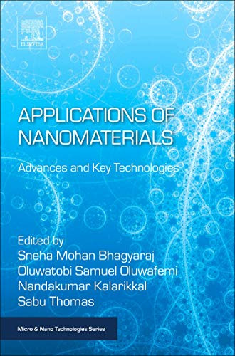 Applications of Nanomaterials Advances and Key Technologies [Paperback]