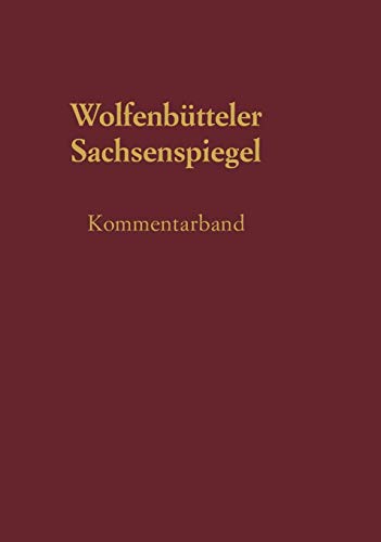 Sachsenspiegel die Wolfenbuetteler Bilderhandschrift [Hardcover]