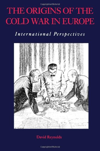 The Origins of the Cold War in Europe International Perspectives [Paperback]