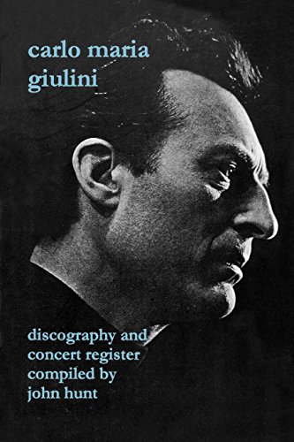 Carlo Maria Giulini. Discography And Concert Register. [2002]. [Paperback]