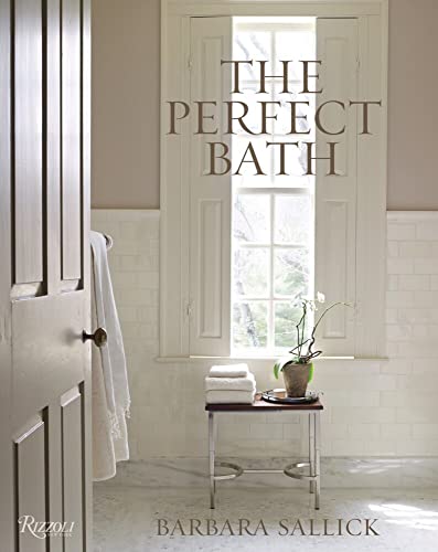 The Perfect Bath [Hardcover]