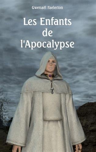 Enfants de L'Apocalypse [Paperback]