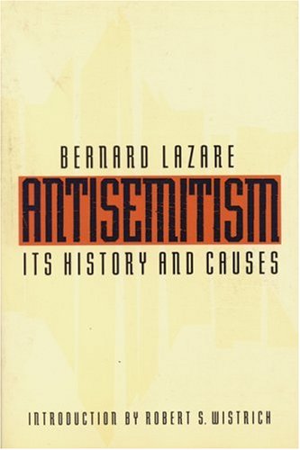 Antisemitism Its History And Causes [Paperback]
