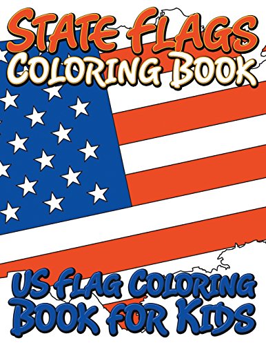 State Flags Coloring Book Coloring Book For Kids [Paperback]