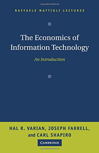 The Economics of Information Technology An Introduction [Paperback]
