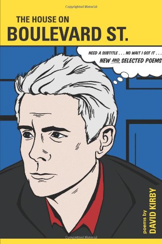 The House On Boulevard St. New And Selected Poems (southern Messenger Poets) [Paperback]