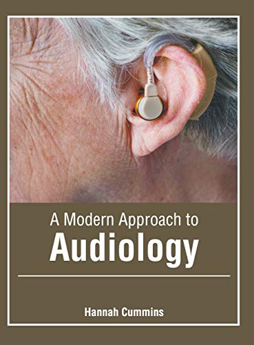 A Modern Approach to Audiology [Hardcover]