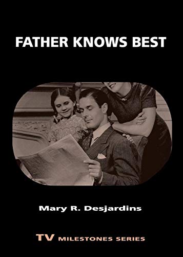 Father Knows Best (tv Milestones Series) [Paperback]