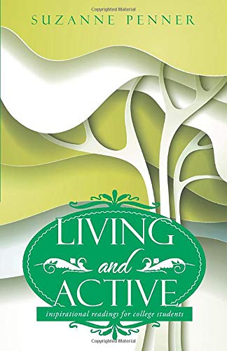 Living And Active Inspirational Readings For College Students [Paperback]