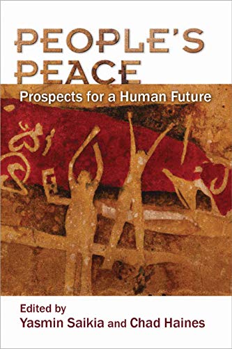 People's Peace  Prospects for a Human Future [Paperback]