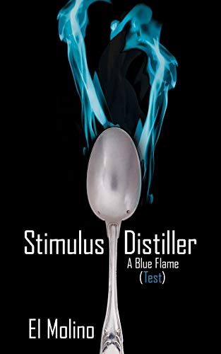 Stimulus Distiller  A Blue Flame (Test) [Paperback]
