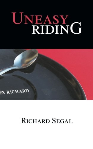 Uneasy Riding [Paperback]
