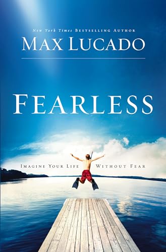 Fearless Imagine Your Life Without Fear [Paperback]