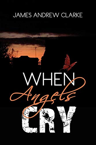 When Angels Cry [Paperback]