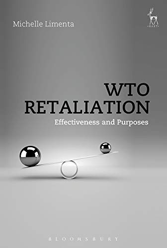 WTO Retaliation Effectiveness and Purposes [Paperback]
