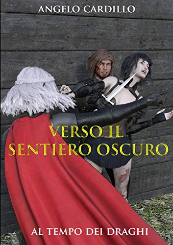 Verso Il Sentiero Oscuro (eco) (italian Edition) [Paperback]