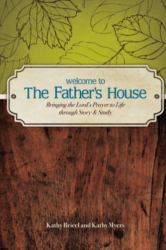 Welcome To The Father's House [Paperback]