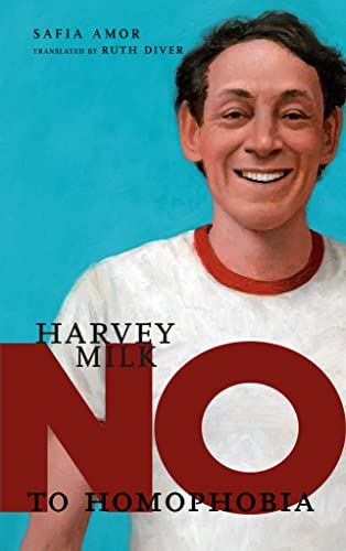 Harvey Milk No to Homophobia [Hardcover]