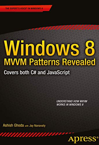 Windows 8 MVVM Patterns Revealed covers both C and JavaScript [Paperback]