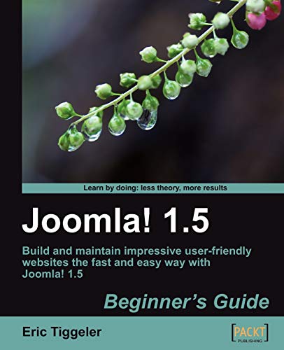 Joomla 1.5  Build and Maintain Impressive User-Friendly Web Sites the Fast and [Paperback]