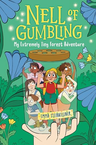 Nell of Gumbling My Extremely Tiny Forest Adventure [Paperback]