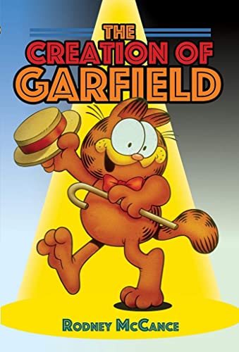 The Creation of Garfield [Hardcover]