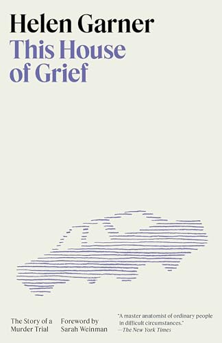 This House of Grief: The Story of a Murder Trial [Paperback]