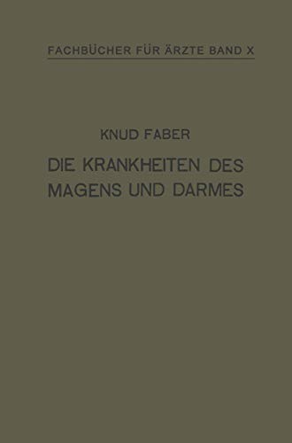 Die Krankheiten des Magens und Darmes Band X [Paperback]