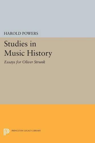 Studies in Music History Essays for Oliver Strunk [Paperback]