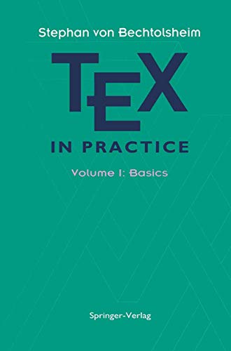 TEX in Practice: Volume 1: Basics [Hardcover]