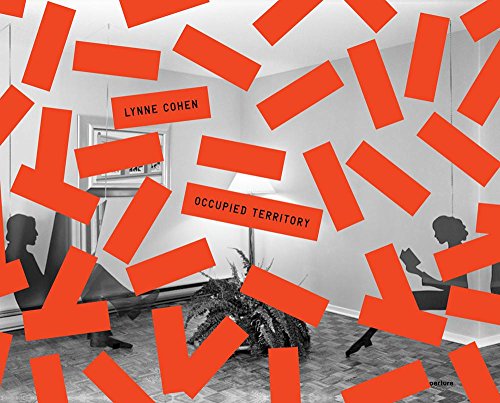 Lynne Cohen Occupied Territory [Hardcover]