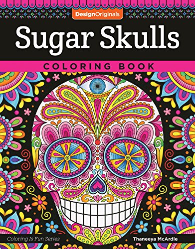 Sugar Skulls Coloring Book [Paperback]
