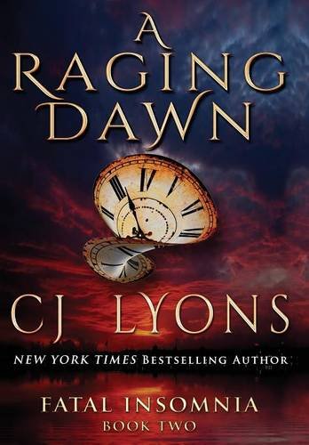 A Raging Dawn [Hardcover]