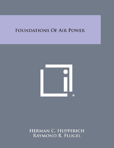 Foundations of Air Power [Paperback]