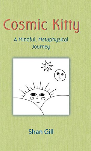 Cosmic Kitty A Mindful, Metaphysical Journey [Hardcover]