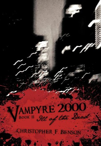 Vampyre 2000  Ill of the Dead [Hardcover]