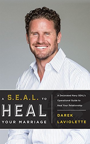 S.E.A.L. To Heal Your Marriage [Paperback]