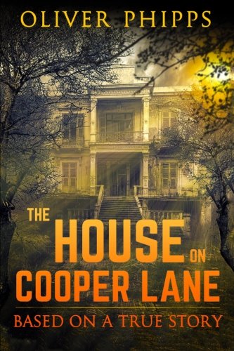 The House On Cooper Lane Based On A True Story [Paperback]