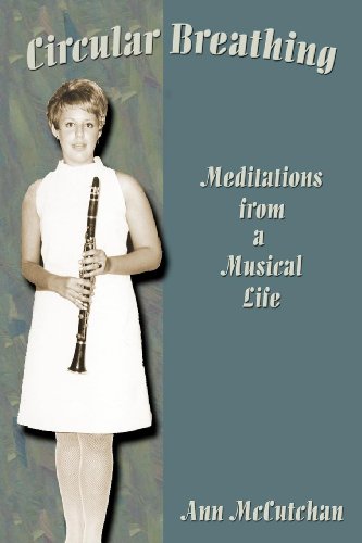 Circular Breathing, Meditations From A Musical Life [Paperback]