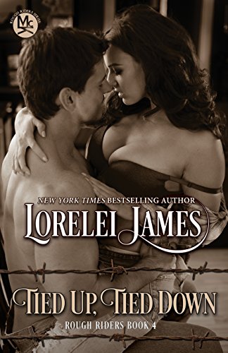 Tied Up, Tied Down (rough Riders) (volume 4) [Paperback]