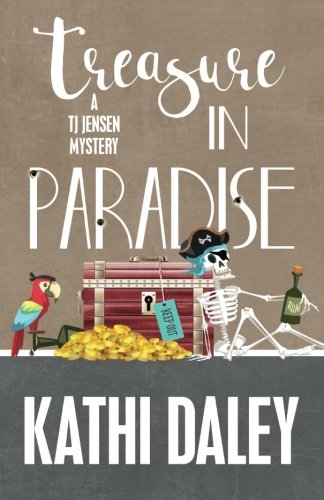 Treasure In Paradise (a Tj Jensen Mystery) (volume 7) [Paperback]