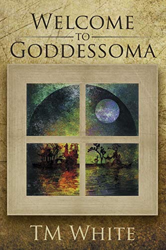 Welcome to Goddessoma [Paperback]
