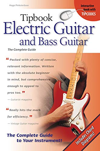 Tipbook Electric Guitar &amp Bass Guitar The Complete Guide [Paperback]