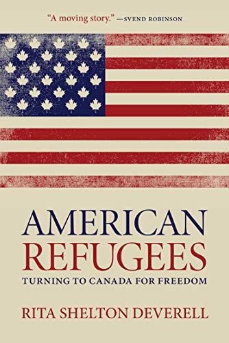 American Refugees Turning to Canada for Freedom [Hardcover]