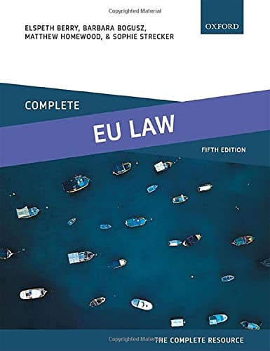 Complete EU Law: Text, Cases, and Materials [Paperback]