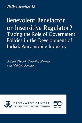 Benevolent Benefactor Or Insensitive Regulator Tracing The Role Of Government P [Paperback]