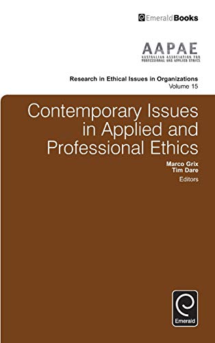 Contemporary Issues In Applied And Professional Ethics (research In Ethical Issu [Hardcover]
