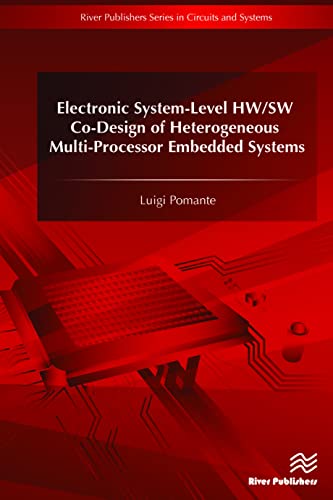 Electronic System-Level HW/SW Co-Design of Heterogeneous Multi-Processor Embedde [Hardcover]