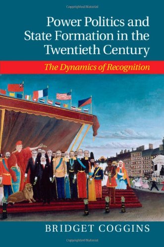 Power Politics and State Formation in the Twentieth Century The Dynamics of Rec [Hardcover]