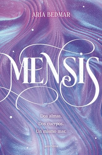 Mensis Dos almas. Dos cuerpos. Un mismo mar. / Mensis Two Souls. Two Bodies. O [Paperback]